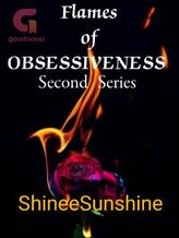 Flames Of OBSESSIVENESS Second Series