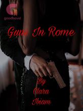 Guns In Rome