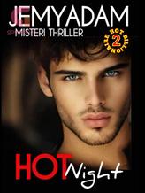 Novel HOT NIGHT by Jemyadam