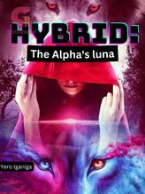 HYBRID: The Alpha's luna