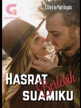 Novel Hasrat Berlebih Suamiku by Pipit Aisyafa