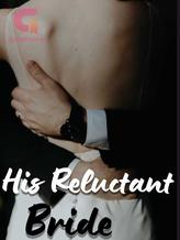 Novel His Reluctant Bride by Dorampo