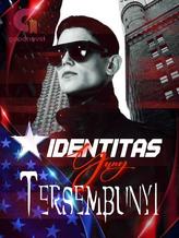 Novel Identitas yang Tersembunyi by Suniversal Novel Identitas yang Tersembunyi by Suniversal