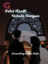 Novel Istri Kecil Ustadz Tampan by Hello Cutie