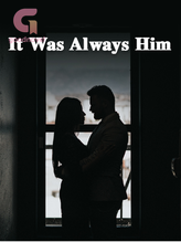 Novel It Was Always Him by River Miles