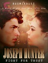 JOSEPH HUNTER (Fight for Trust)