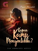 Novel Kapan Kamu Menyentuhku? by Diganti Mawaddah