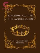 Kingdom's Captive: The Vampire Queen