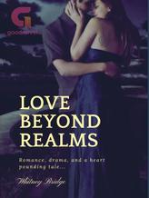 Novel Love Beyond Realms by Whitney Bridge