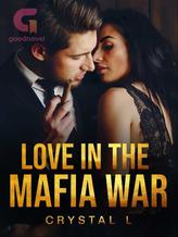 Novel Love In The Mafia Wars by Crystal L