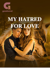 Novel MY HATRED FOR LOVE by Adebayo dolapo