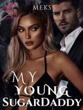 Novel MY YOUNG SUGARDADDY by Rex