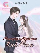 Marrying a Mysterious Rich Man