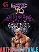 Novel Mated To Alpha Cadel by Author Matthew Gale