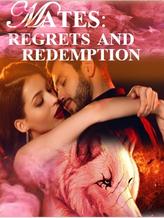 Novel Mates: Regrets and Redemption by Onielia Lawrence