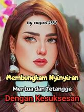 Novel Membungkam Nyinyiran Mertua Dan Tetangga Dengan Kesuksesan by empat2887