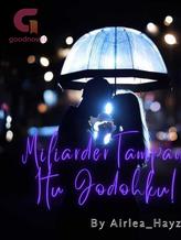 Novel Miliarder Tampan Itu Jodohku! by Airlea Hayza