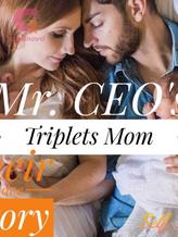 Novel Mr CEO’s Triplets Mom by Self-love