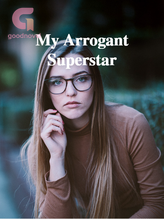 Novel My Arrogant Superstar by vanshu_g