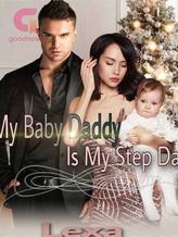 Novel My baby daddy is my step dad by Lexa