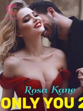 Novel ONLY YOU 2 by Rosa Kane