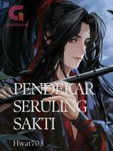 Novel Pendekar Seruling Sakti by Hwat703