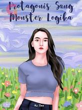 Novel Protagonis Sang Monster Logika by Hai Zee