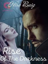 Novel Rise of the Darkness by Hira Baig