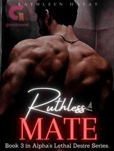 Novel Ruthless Mate by KATHLEEN HAYAT