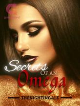 Novel Secrets of An Omega by Thenightingale