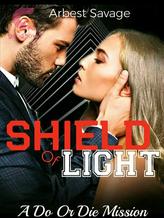 Novel Shield Of Light by Arbest Savage