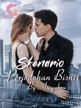 Novel Skenario Perjodohan Bisnis by Asayake Novel Skenario Perjodohan Bisnis by Asayake