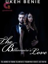 Novel THE BILLIONAIRE’S LOVE by Ukeh benie