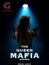 Novel THE QUEEN MAFIA (COMARE) by Michy himyz