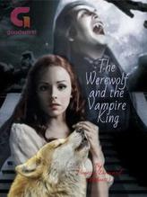 Novel THE WEREWOLF AND THE VAMPIRE KING by Vanessa Durward