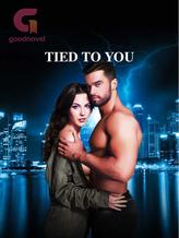 Novel TIED TO YOU by Roxie