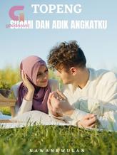 Novel TOPENG SUAMI DAN ADIK ANGKATKU by NawankWulan