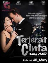 Novel Terjerat Cinta Sang CEO by AR_Merry