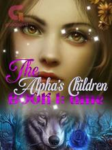 The Alpha's Children - Book 1: Ume