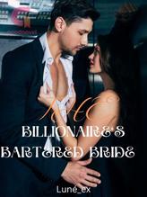 Novel The Billionaire’s Bartered Bride by Luné_ex