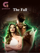 Novel The Fall by LexiJ