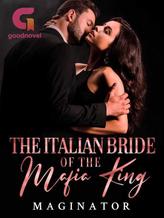 The Italian Bride of the Mafia King