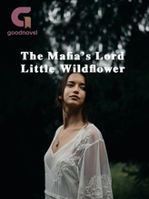 Novel The Mafia’s Lord Little Wildflower by Zendaya