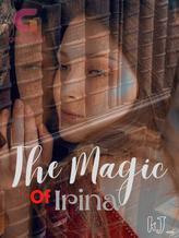 Novel The Magic of Irina by kJ_