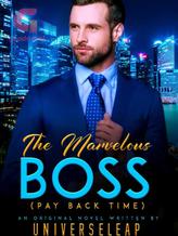 Novel The Marvelous Boss by Universeleap