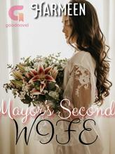 Novel The Mayor’s Second Wife by Harmeen