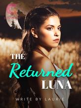 Novel The Returned Luna by Laurie