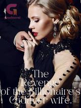 Novel The Revenge of the Billionaire’s Cadaver Wife by Dora Theodore