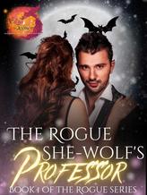 Novel The Rogue She-Wolf’s Professor by Eliza Selmer