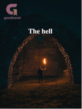 Novel The hell by Lole